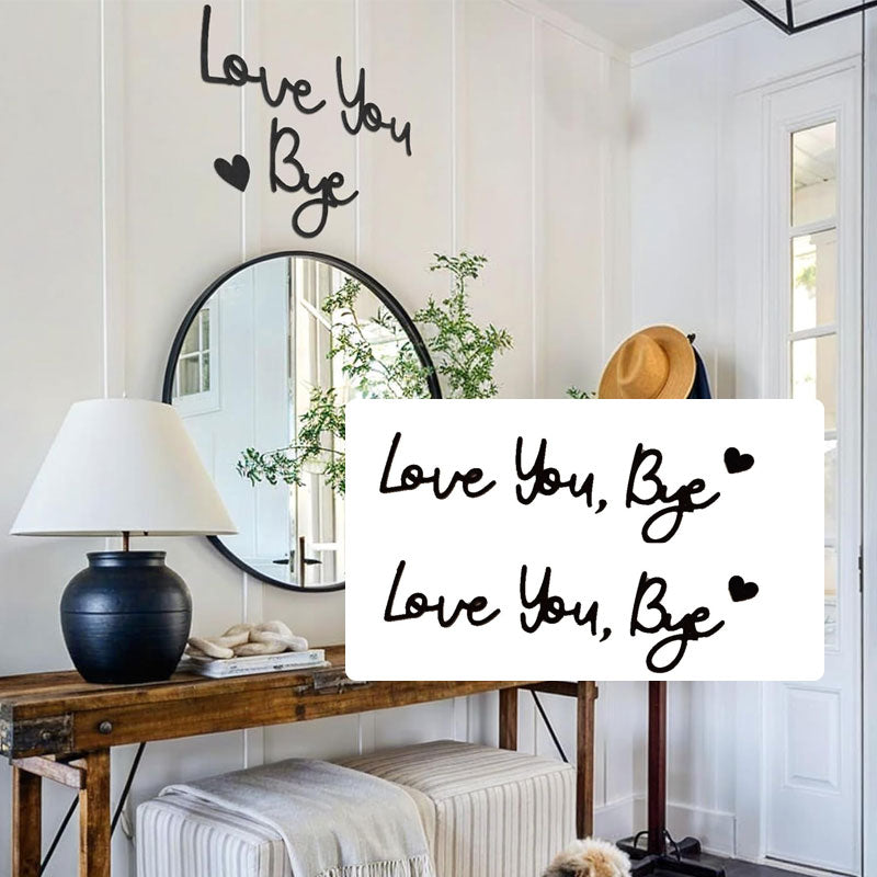 “Love You, Bye” Wall Decal