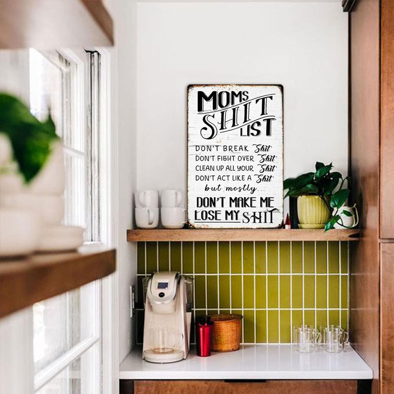 Mom’s “Sh*t List” Wall Sign