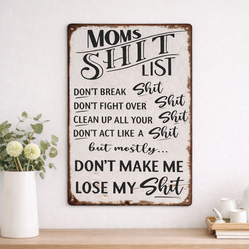 Mom’s “Sh*t List” Wall Sign