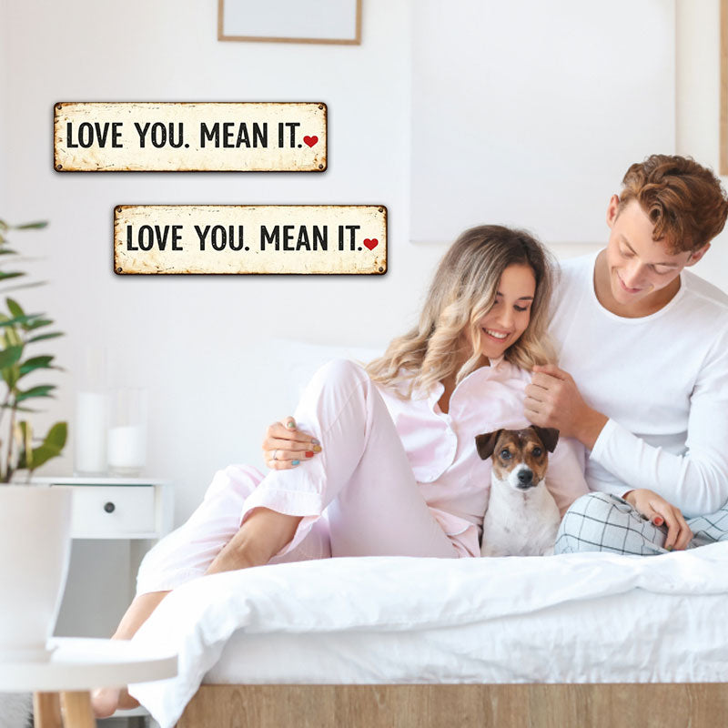 “Love You. Mean It.” Vintage Wall Sign