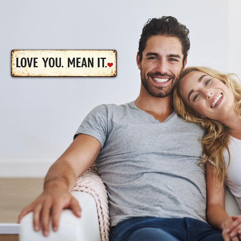 “Love You. Mean It.” Vintage Wall Sign