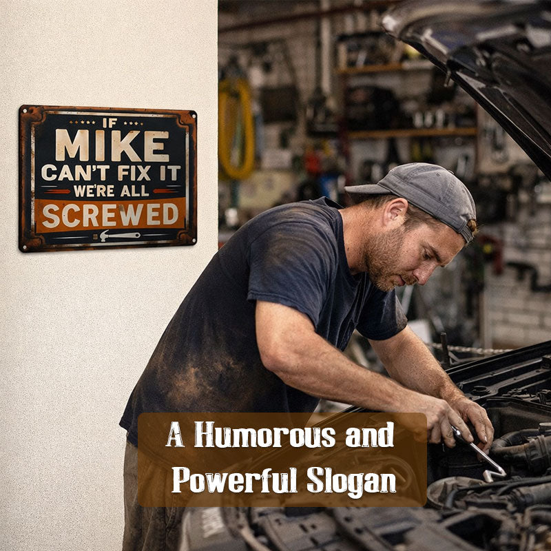 “If He Can’t Fix It…” Metal Sign