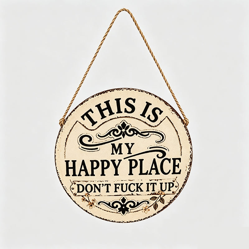 This Is My Happy Place Vintage Metal Hanging Sign