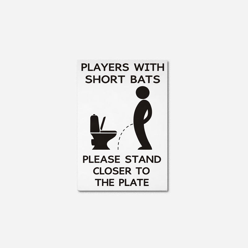 Bathroom Aim Reminder Sign
